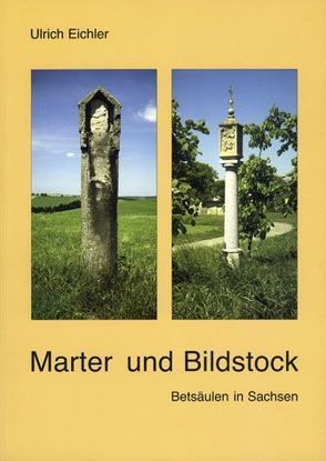Marter und Bildstock von Boswank,  Herbert, Eichler,  Ulrich