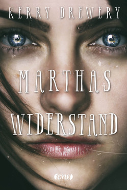 Marthas Widerstand von Bhose,  Sabine, Drewery,  Kerry