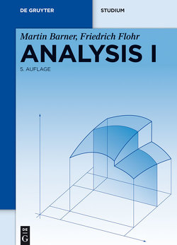 Martin Barner; Friedrich Flohr: Analysis / Analysis I von Barner,  Martin, Flohr,  Friedrich