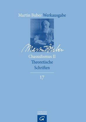 Martin Buber-Werkausgabe (MBW) / Chassidismus II von Buber,  Martin, Talabardon,  Susanne