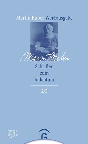 Martin Buber-Werkausgabe (MBW) / Schriften zum Judentum von Buber,  Martin, Fishbane,  Michael, Mendes-Flohr,  Paul