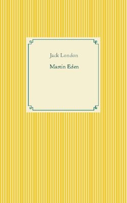 Martin Eden von London,  Jack