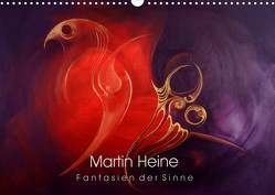 Martin Heine – Fantasien der Sinne (Wandkalender 2022 DIN A3 quer) von Heine,  Martin