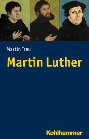 Martin Luther von Treu,  Martin