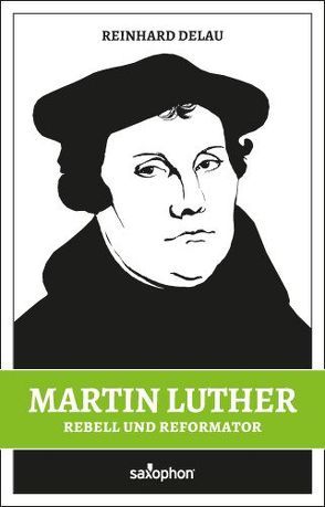 Martin Luther von Delau,  Reinhard