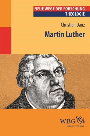 Martin Luther von Danz,  Christian, Wolff,  Jens