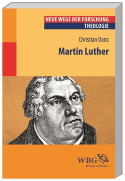 Martin Luther von Danz,  Christian, Wolff,  Jens