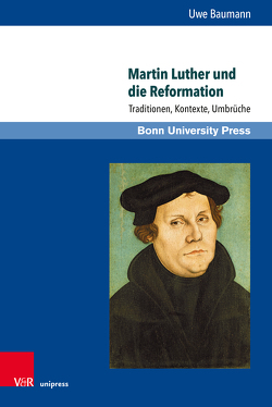 Martin Luther und die Reformation von Baumann,  Uwe