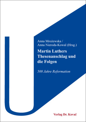 Martin Luthers Thesenanschlag und die Folgen von Mrożewska,  Anna, Nieroda-Kowal,  Anna