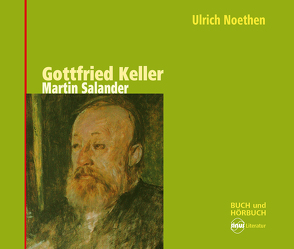 Martin Salander von Bolliger,  Albert, Keller,  Gottfried, Noethen,  Ulrich