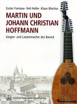 Martin und Johann Christian Hoffmann von Fontana,  Eszter, Heller,  Veit, Martius,  Klaus