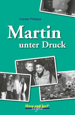 Martin unter Druck / light von Philipps,  Carolin