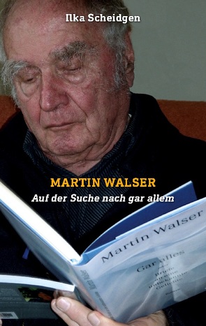 Martin Walser von Scheidgen,  Ilka