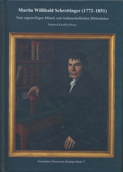Martin Willibald Schrettinger (1772-1851) von Knedlik,  Manfred