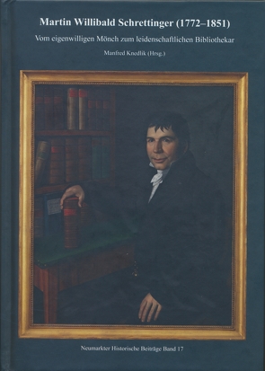 Martin Willibald Schrettinger (1772-1851) von Knedlik,  Manfred