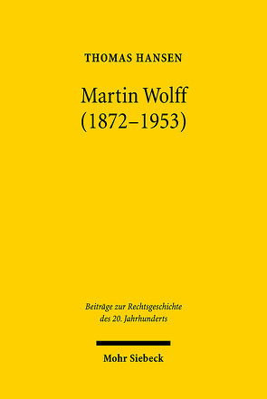 Martin Wolff (1872-1953) von Hansen,  Thomas