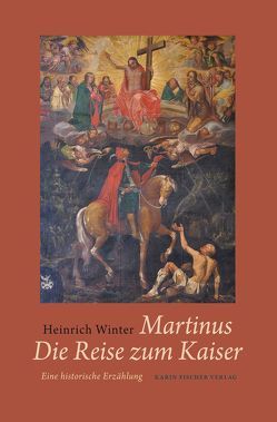 Martinus · Die Reise zum Kaiser von Winter,  Heinrich