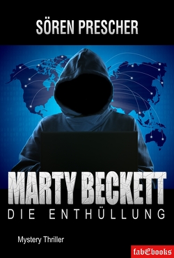 Marty Beckett: Die Enthüllung von Prescher,  Sören