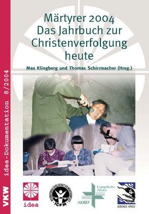 Märtyrer 2004 von Klingberg,  Max, Schirrmacher,  Thomas