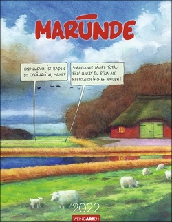 Marunde Kalender 2022 von Marunde,  Wolf-Rüdiger, Weingarten