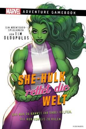 Marvel | Adventure Game Book: She-Hulk rettet die Welt von Dedopulos,  Tim, Ulmer,  René