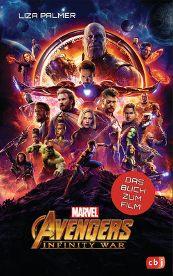 Marvel Avengers – Infinity War – von Palmer,  Liza, Tannous,  Marc