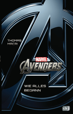 Marvel Avengers von Amor,  Claudia, Macri,  Thomas
