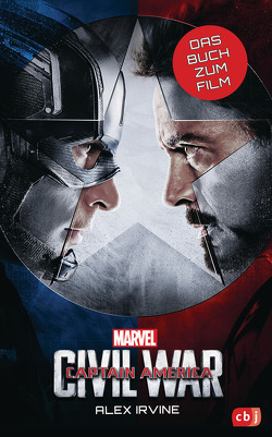 MARVEL Captain America – Civil War von Fricke,  Kerstin, Irvine,  Alex