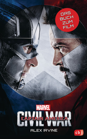 MARVEL Captain America – Civil War von Fricke,  Kerstin, Irvine,  Alex