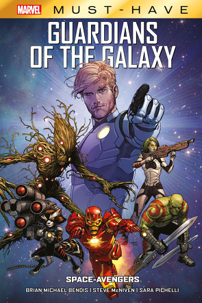 Marvel Must-Have: Guardians of the Galaxy – Space-Avengers von Bendis,  Brian Michael, Del Mundo,  Mike, Doyle,  Ming, McNiven,  Steve, Oeming,  Michael Avon, Pichelli,  Sara, Rösch,  Alexander