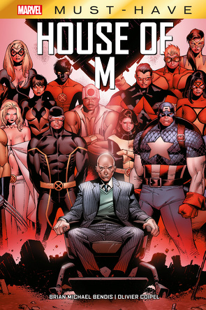 Marvel Must-Have: House of M von Bendis,  Brian Michael, Coipel,  Olivier, Strittmatter,  Michael