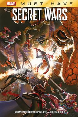 Marvel Must-Have: Secret Wars von Hickman,  Jonathan, Renaud,  Paul, Ribic,  Esad, Strittmatter,  Michael