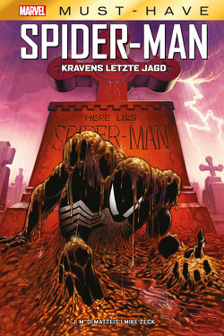 Marvel Must-Have: Spider-Man von DeMatteis,  J.M., Schweizer,  Reinhard, Zeck,  Mike