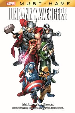 Marvel Must-Have: Uncanny Avengers – Der rote Schatten von Cassaday,  John, Coipel,  Olivier, Remender,  Rick, Strittmatter,  Michael