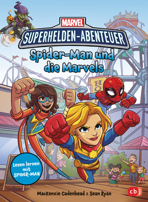 MARVEL Superhelden Abenteuer – Spider-Man und die Marvels von Albrecht,  Anke, Cadenhead,  MacKenzie, Laufman,  Derek, Ryan,  Sean
