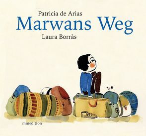 Marwans Weg von Boorás,  Laura, De Arias,  Patricia