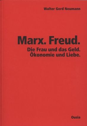 Marx. Freud von Neumann,  Walter Gerd