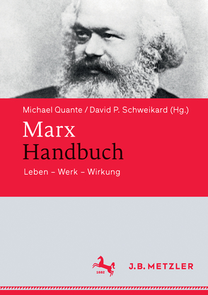 Marx-Handbuch von Quante,  Michael, Schweikard,  David P.