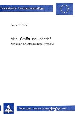 Marx, Sraffa und Leontief von Flaschel,  Peter