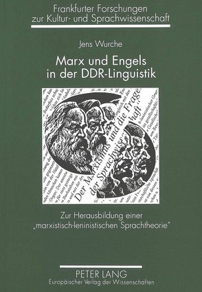 Marx und Engels in der DDR-Linguistik von Wurche,  Jens