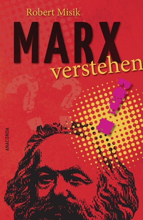Marx verstehen von Misik,  Robert