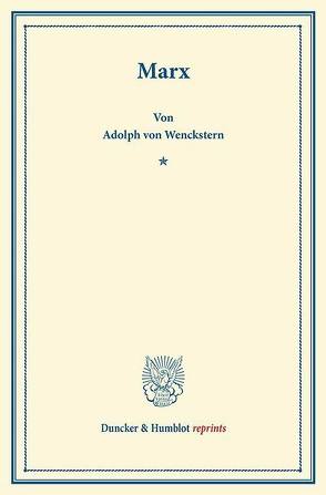 Marx. von Wenckstern,  Adolph von