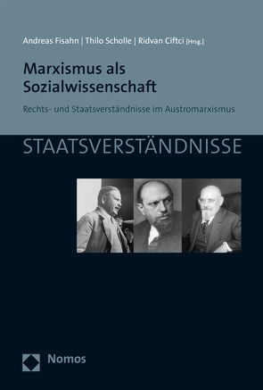 Marxismus als Sozialwissenschaft von Ciftci,  Ridvan, Fisahn,  Andreas, Scholle,  Thilo