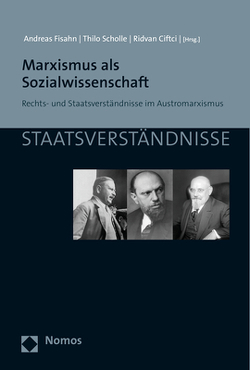 Marxismus als Sozialwissenschaft von Ciftci,  Ridvan, Fisahn,  Andreas, Scholle,  Thilo