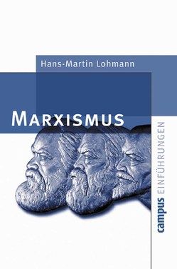 Marxismus von Lohmann,  Hans-Martin