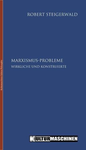Marxismus-Probleme von Steigerwald,  Robert