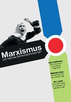 Marxismus und nationale Befreiungsbewegungen von Callinicos,  Alex, Löwy,  Michael