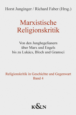 Marxistische Religionskritik von Faber,  Richard, Junginger,  Horst