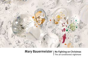 Mary Bauermeister: No Fighting on Christmas von Baer-Bogenschütz,  Dorothee, Bauermeister,  Mary, Davis-Klemm,  Erika, Skrobanek,  Kerstin