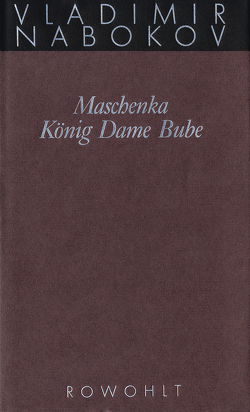 Maschenka / König Dame Bube von Birkenhauer,  Klaus, Haefs,  Hanswilhelm, Nabokov,  Vladimir, Zimmer,  Dieter E.